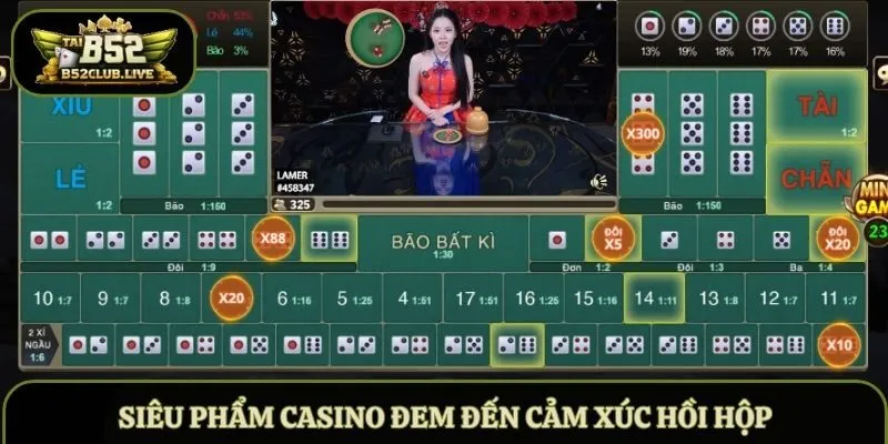 Siêu phẩm casino đem đến cảm xúc hồi hộp