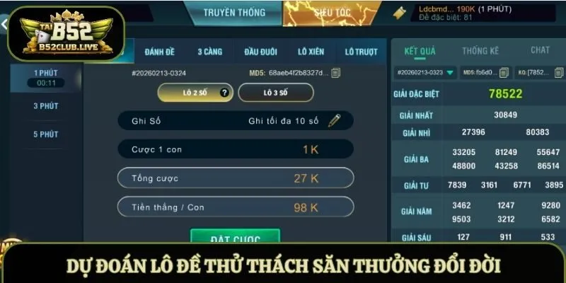 Dự đoán lô đề thử thách săn thưởng đổi đời