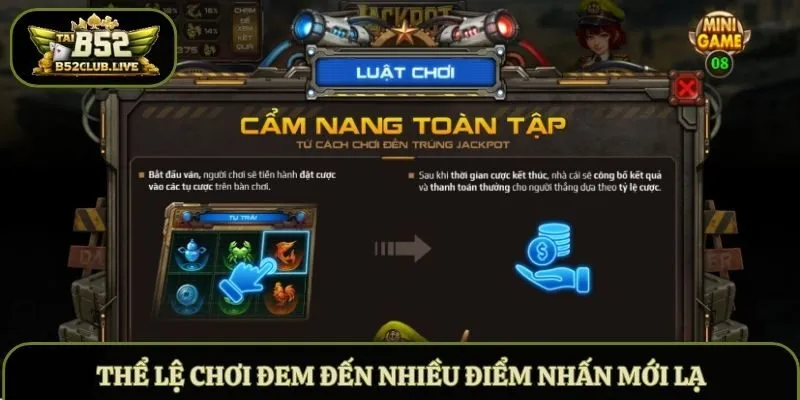 Thể lệ chơi đem đến nhiều điểm nhấn mới lạ